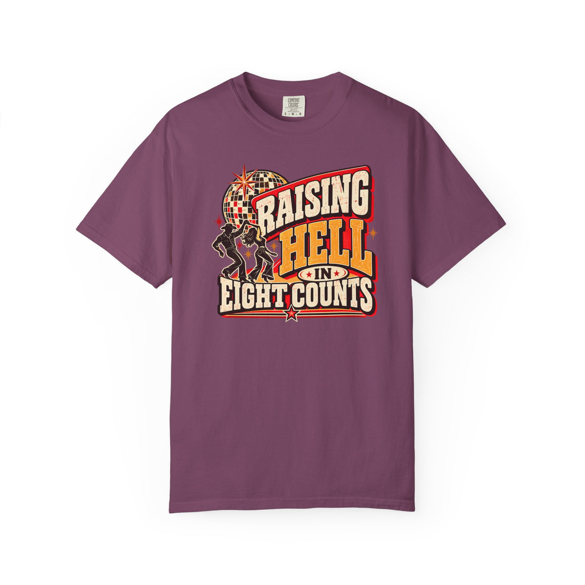 Raising Hell in Eight Counts Shirt, Country Swing Dance Tee, Funny Honky Tonk Graphic T-Shirt, Comfort Colors 1717