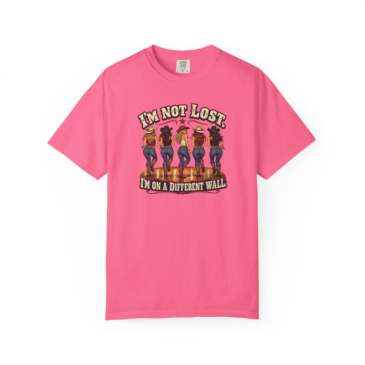 I’m Not Lost I’m on a Different Wall Cowgirl T-Shirt