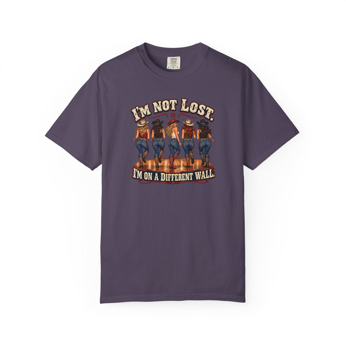 I’m Not Lost I’m on a Different Wall Cowgirl T-Shirt