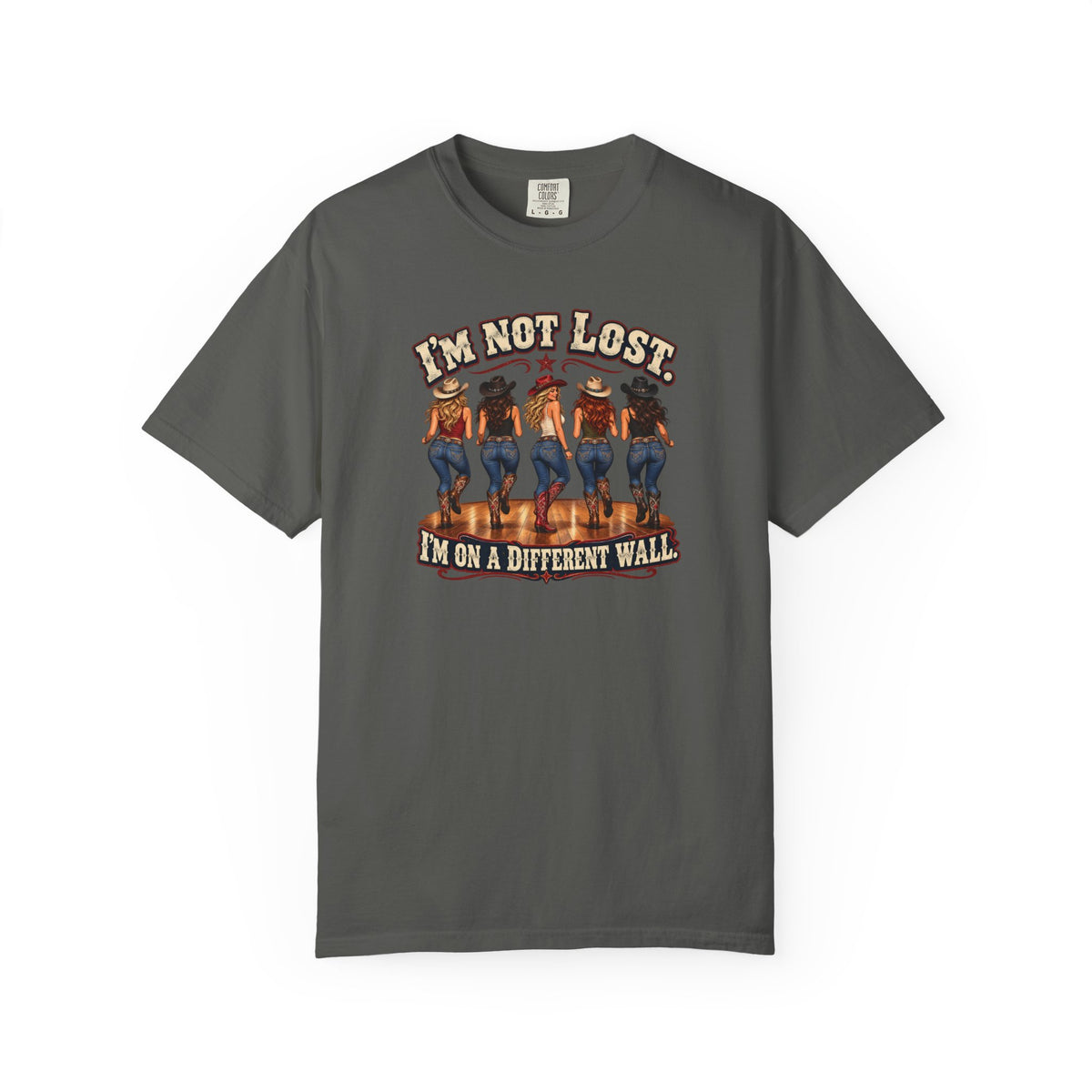 I’m Not Lost I’m on a Different Wall Cowgirl T-Shirt